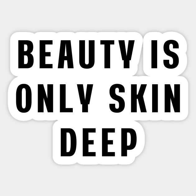 Beauty is only skin deep Sticker by Puts Group